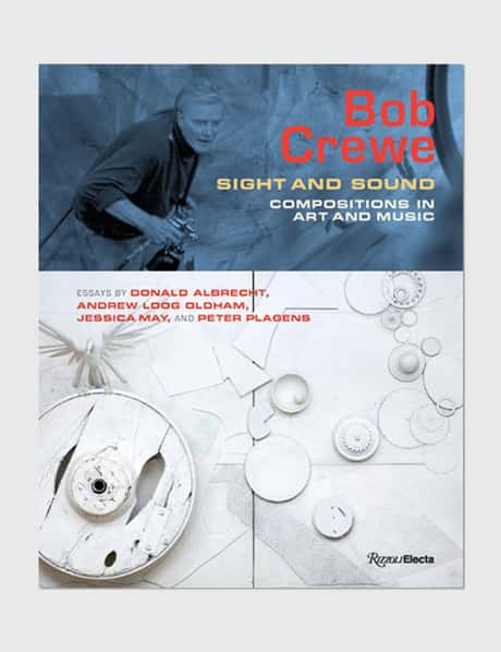 Rizzoli Bob Crewe: Sight and Sound: Compositions in Art and Music