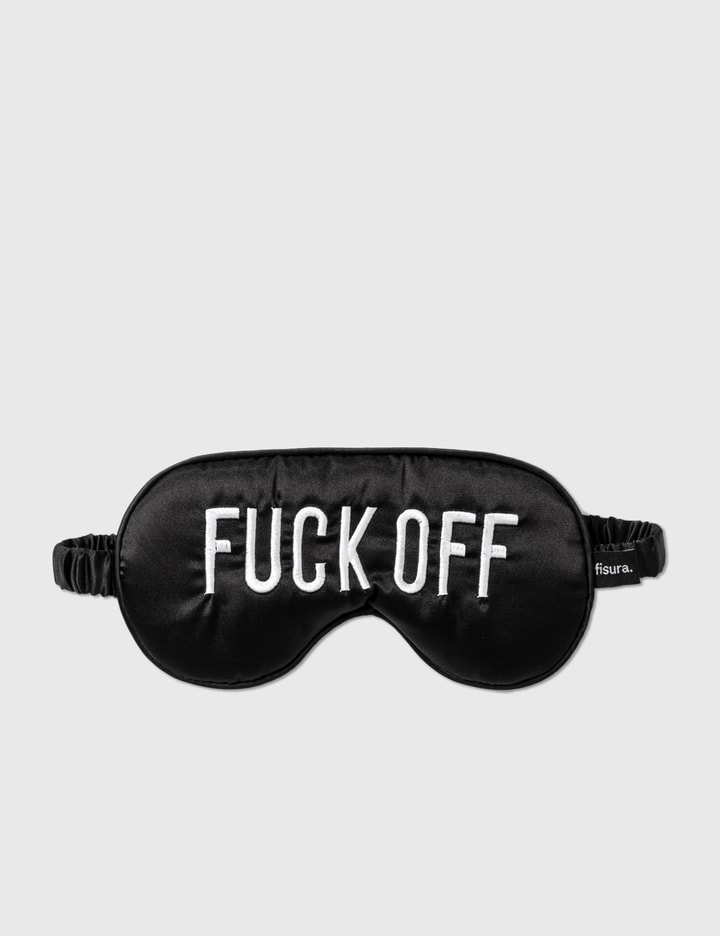 Fuck Off Eye Mask Placeholder Image