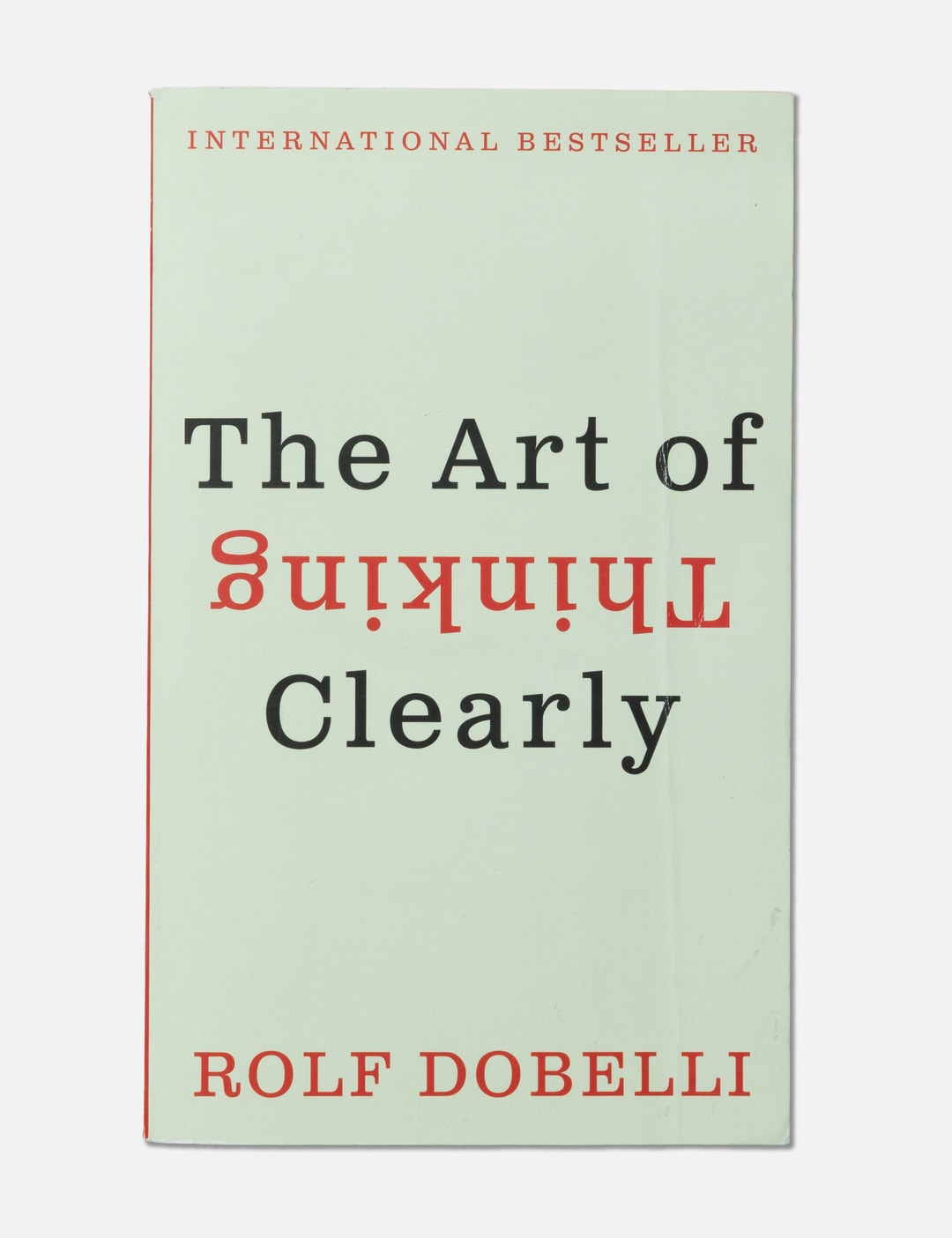 The Art Of Thinking Clearly view 4