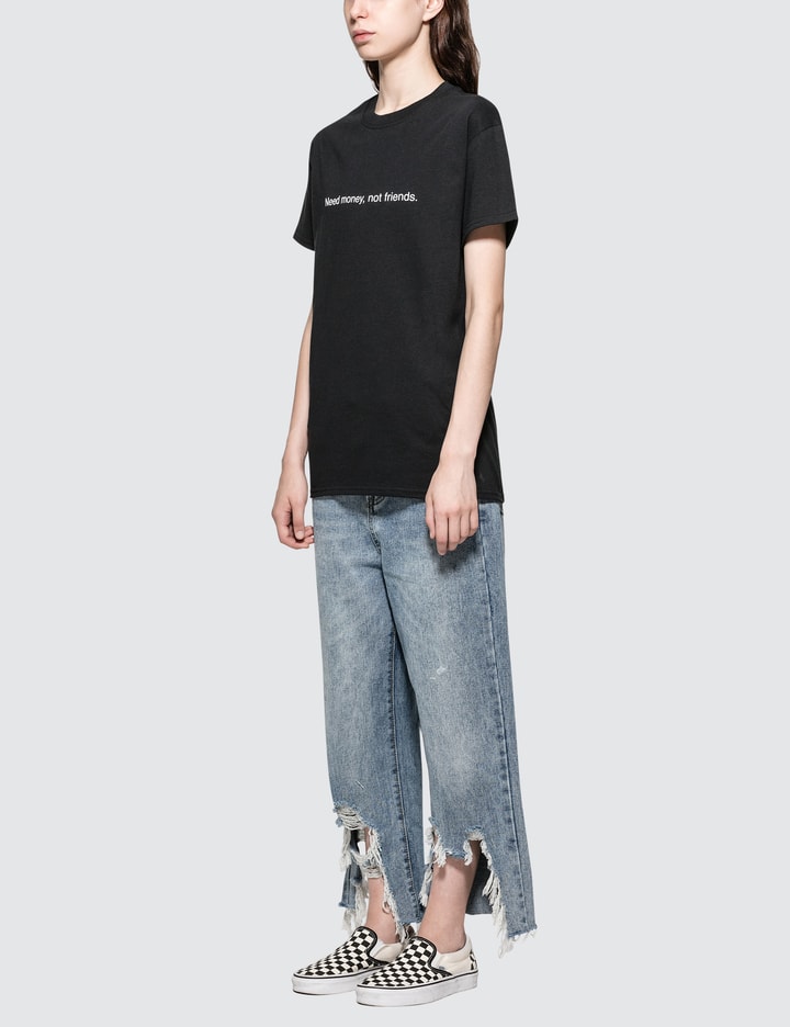 Need Money Not Friends. Short-sleeve T-shirt Placeholder Image