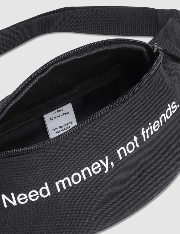 Need Money Not Friends Bumbag Placeholder Image