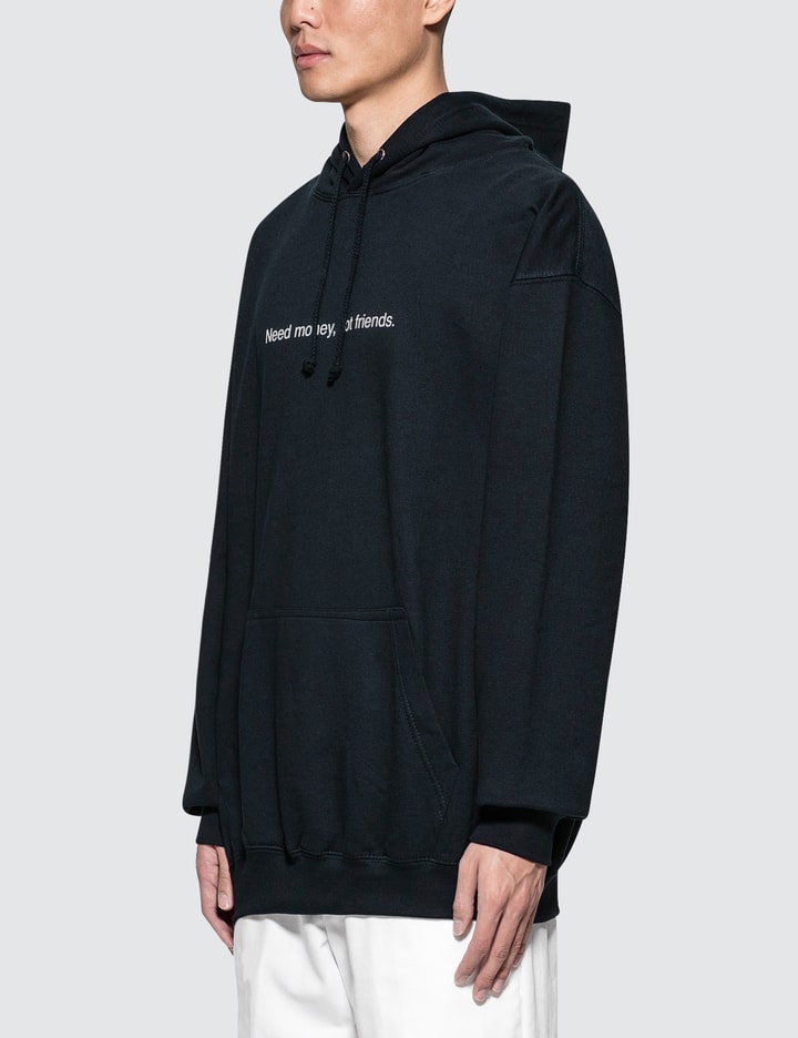 "Need Money, Not Friends" Hoodie Placeholder Image