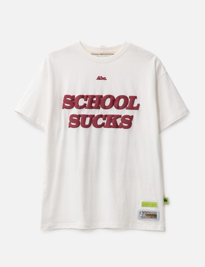 Abc. School Sucks T-shirt Placeholder Image