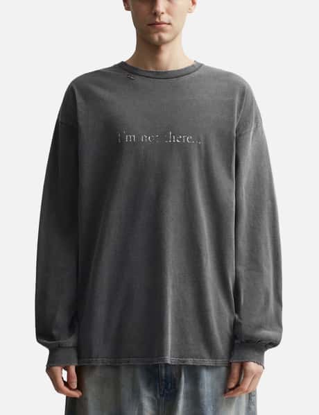 ANCELLM - Im Not There Dyed Long Sleeve T-shirt | HBX - Globally 