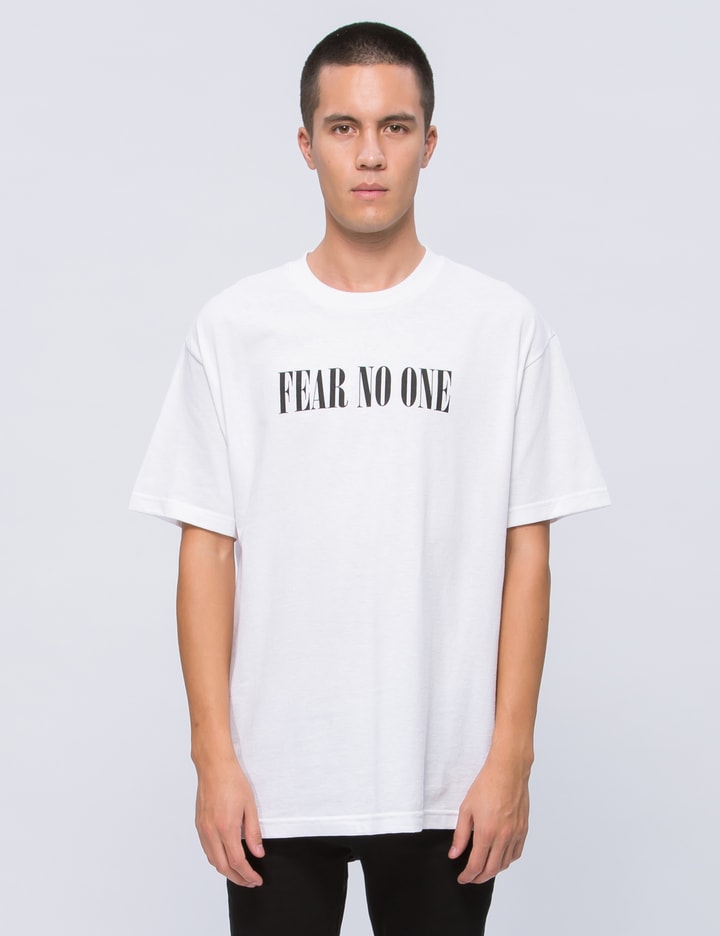 Fear No One S/S T-Shirt Placeholder Image