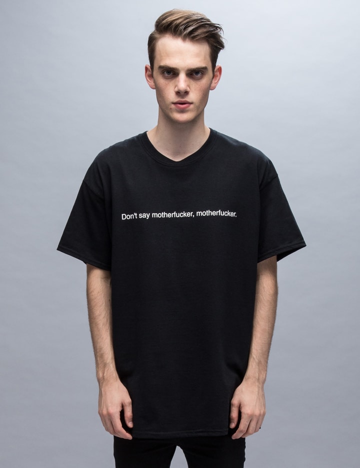 "Don't Say" S/S T-Shirt Placeholder Image
