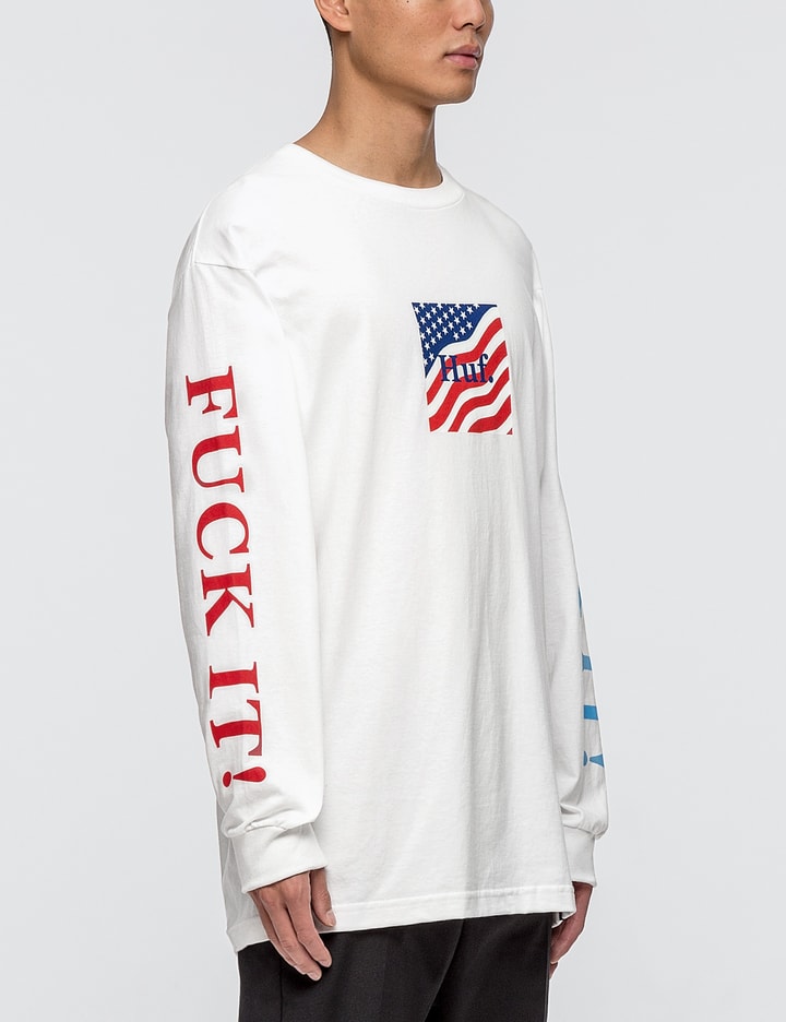 4th of July Domestic Fuck It L/S T-Shirt Placeholder Image