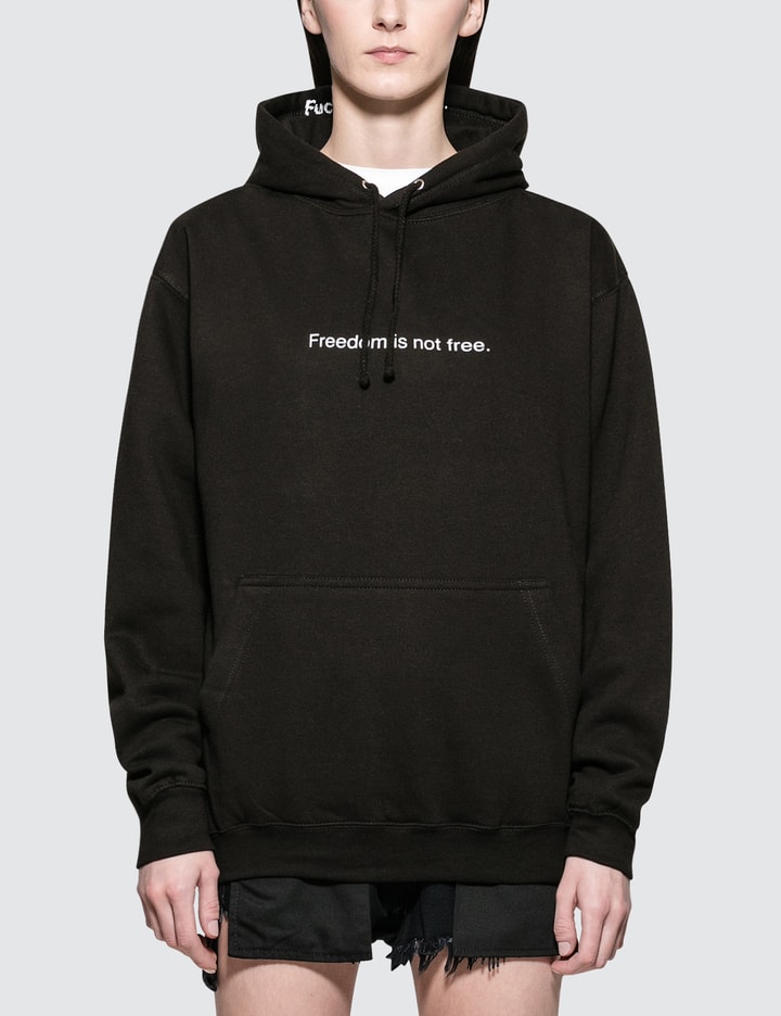 Freedom Is Not Free. Hoodie Placeholder Image
