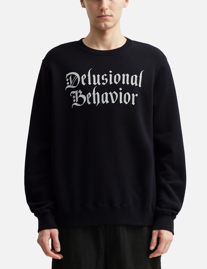 UC2E4892-1 Delusional Behavior Sweatshirt Placeholder Image