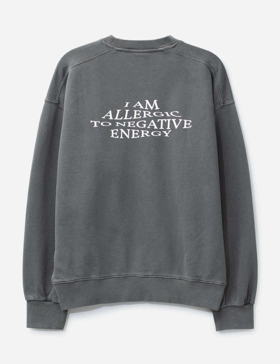 "Allergic To Negativity Grey Washed" Crewneck view 7
