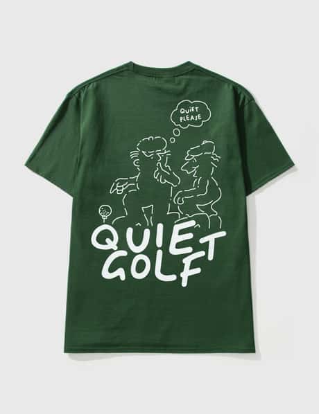 QUIET GOLF Quiet Please T-shirt