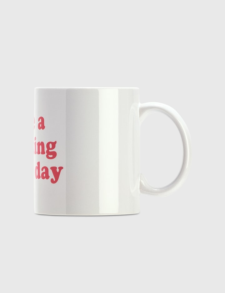 "Have A Fucking Nice Day" Mug Placeholder Image