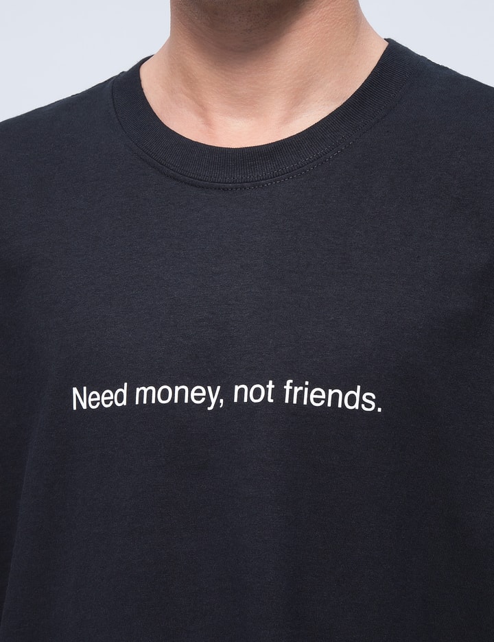 "Need Money" S/S T-Shirt Placeholder Image