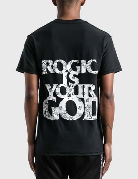 Rogic Rogic Is Your God 티셔츠