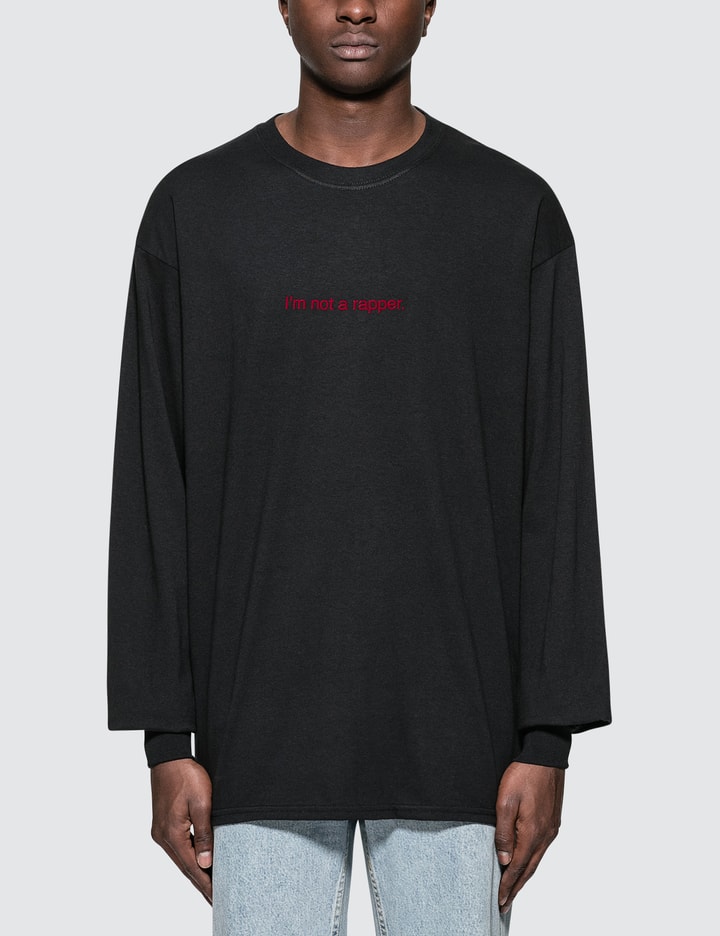 "I'm not a rapper" L/S T-Shirt Placeholder Image
