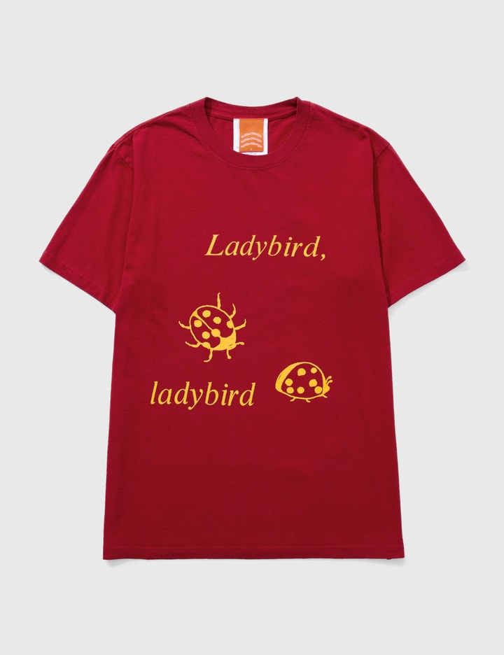 Perks and Mini Just Let Me Be Your Lady Bug T-Shirt
