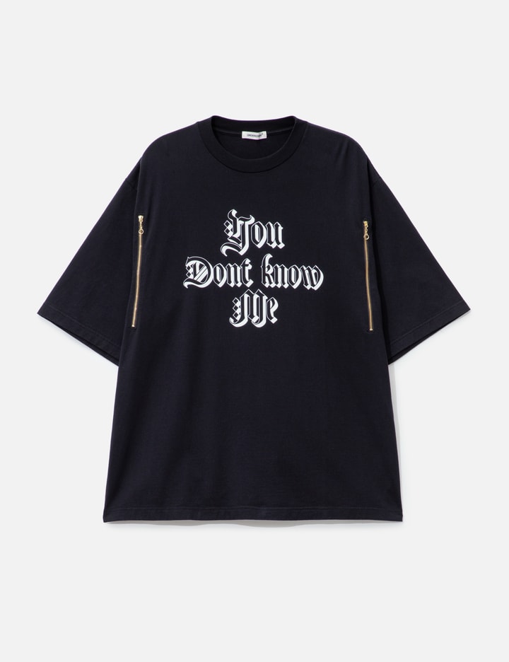 UP2E4811 You Don't Know Me T-Shirt Placeholder Image