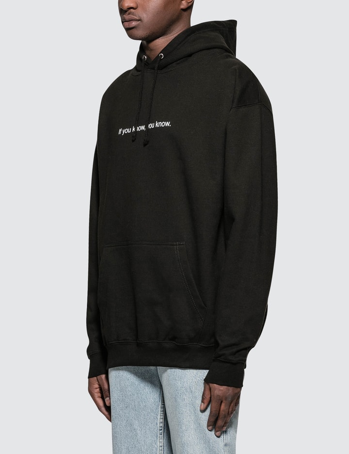 If You Know, You Know Hoodie Placeholder Image