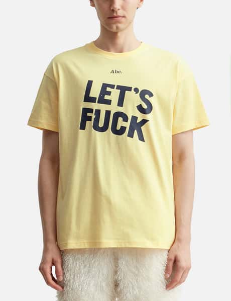 Abc. Let's Fuck Short Sleeve Tee view 10
