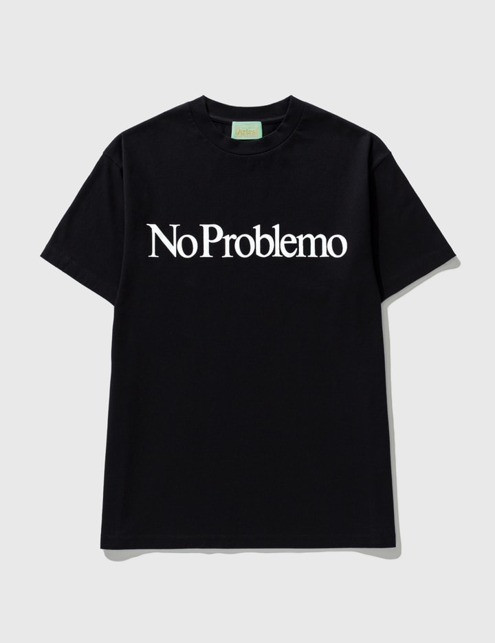 No Problemo T-shirt Placeholder Image