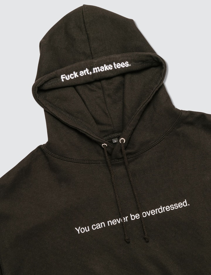 "You Can Never Be Overdressed" Hoodie Placeholder Image