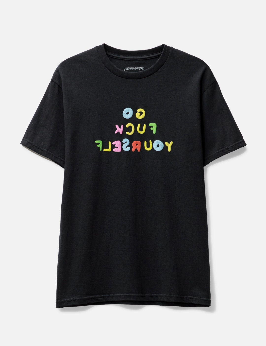 Fucking Awesome - GFY T-shirt | HBX - Globally Curated Fashion and 