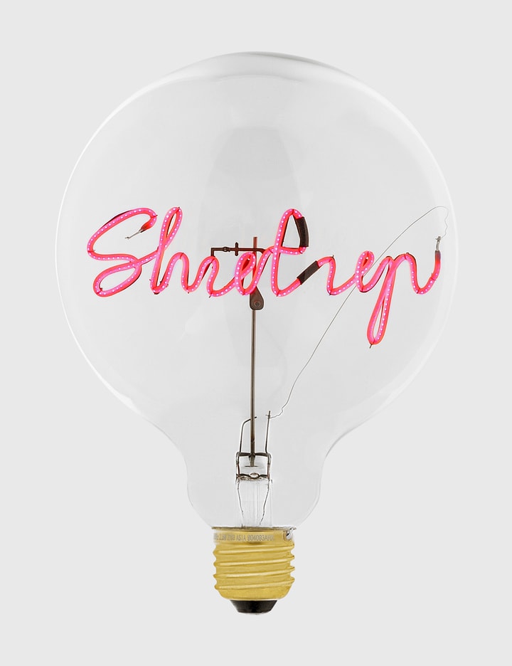 Shut Up Filament LED Bulb Placeholder Image