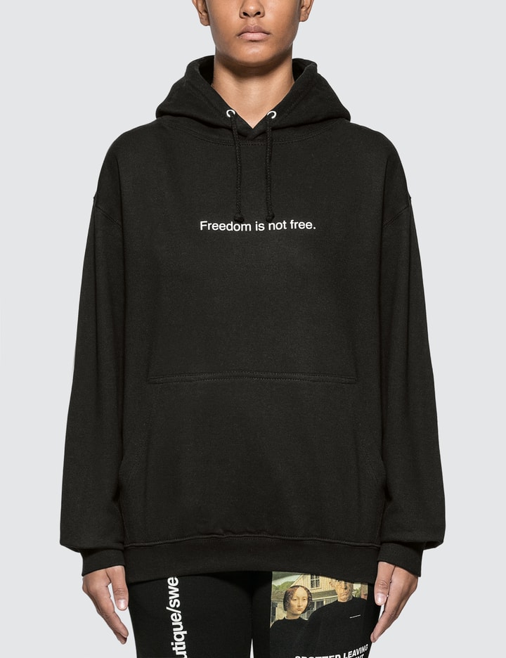 Freedom Is Not Free. Hoodie Placeholder Image