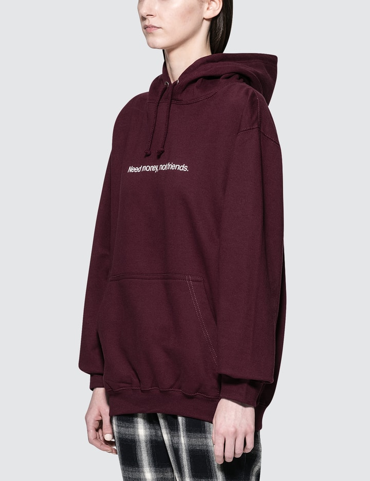 Need Money Not Friends Hoodie Placeholder Image
