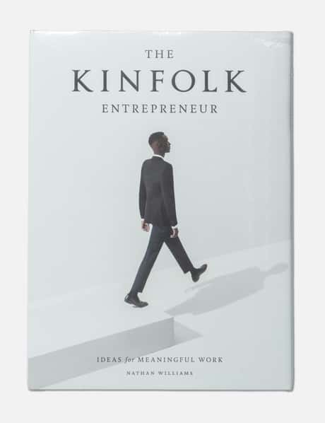NATHAN WILLIAMS The Kinfolk Entrepreneur