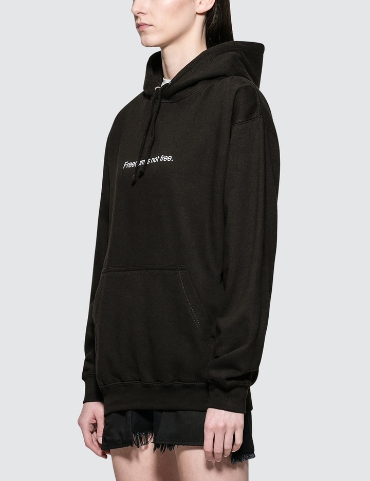 Freedom Is Not Free. Hoodie Placeholder Image