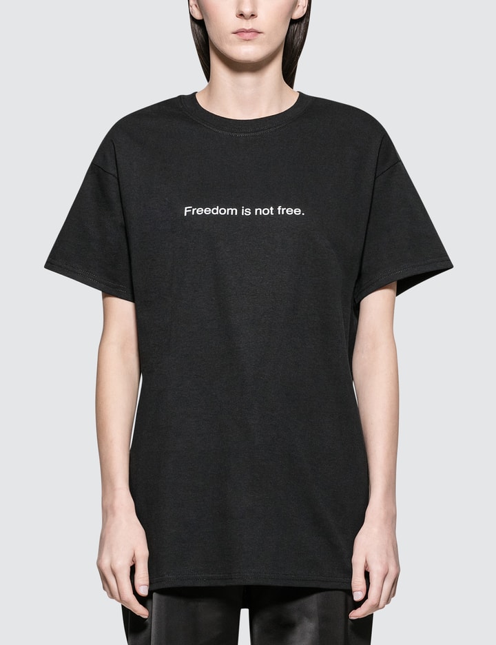 Freedom Is Not Free. Short Sleeve T-shirt Placeholder Image