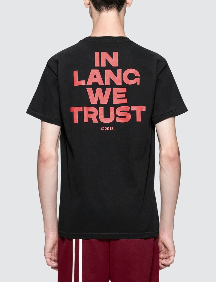 In Lang We Trust Print S/S T-Shirt Placeholder Image