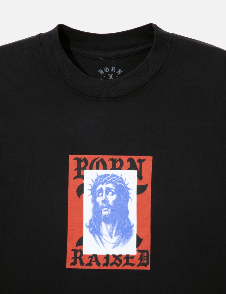 Born x Raised Salvation Tee