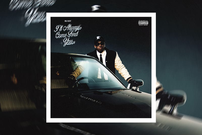Blxst Delivers Long-Awaited Debut Album 'I'll Always Come Find You'