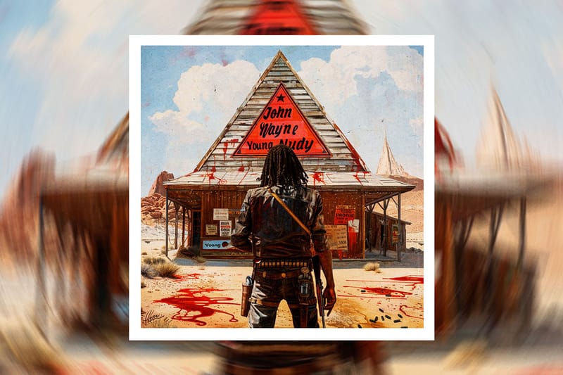 Young Nudy x Metro Boomin Link Up on "John Wayne"