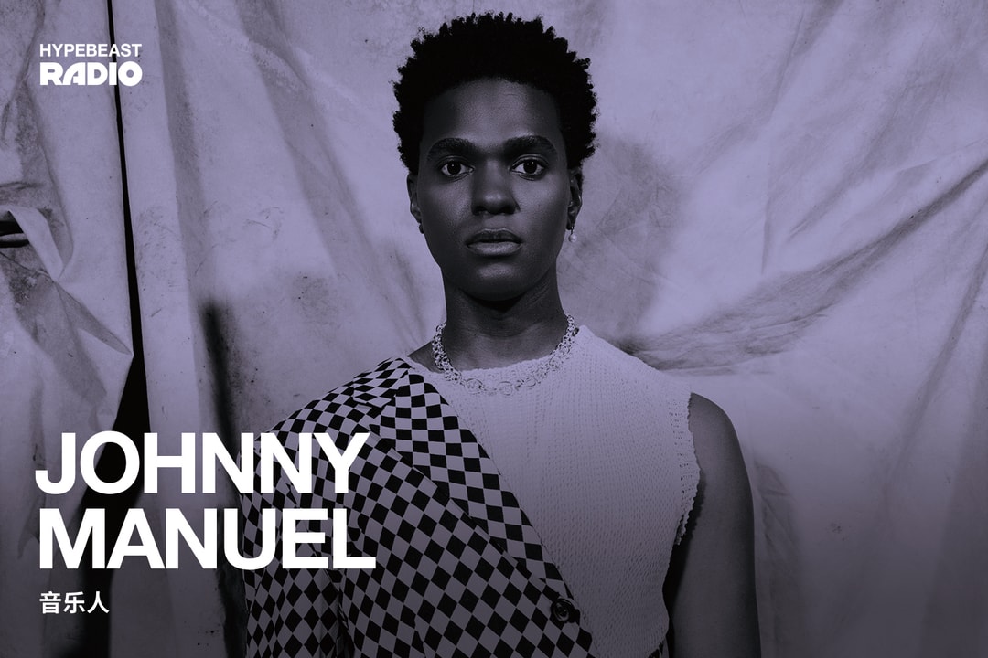 音乐人 Johnny Manuel 的私人歌单分享 ｜ Playlist | Hypebeast