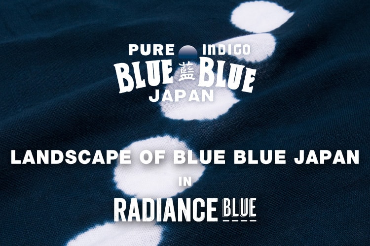 Blue Blue Japan 將與RADIANCE-Blue 攜手打造期間限定店| Hypebeast