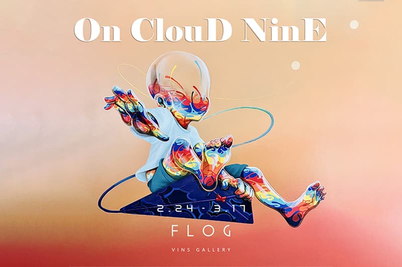 法國藝術家 Flog 全新個展《On Cloud Nine》即將展開 | Hypebeast
