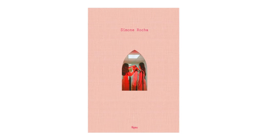 Rizzoli 攜手 Simone Rocha 推出全新綜合書籍《Simone Rocha》 | Hypebeast