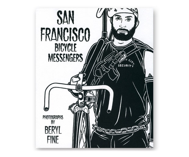 San Francisco Bicycle Messengers Book Hypebeast