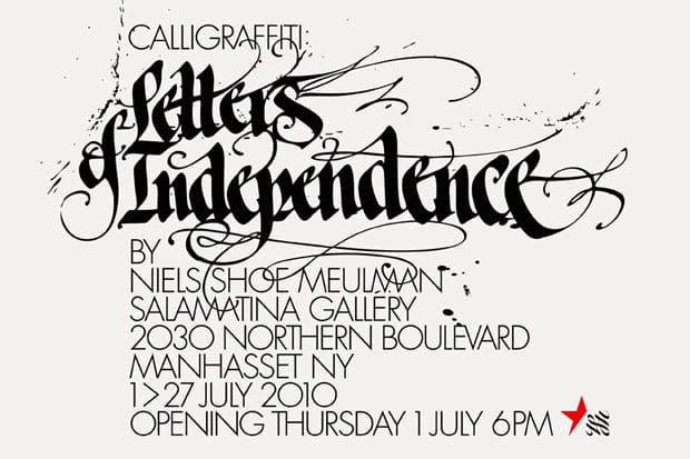 Calligraffiti: Letters of Independence | Hypebeast