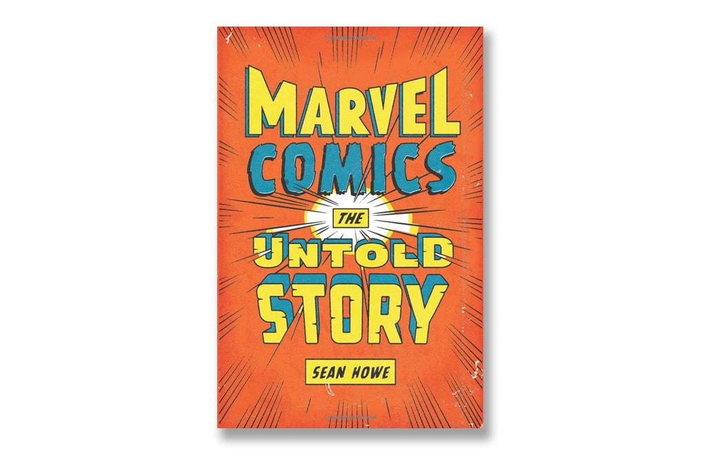 Комиксы Marvel: Нерассказанная история – книга, раскрывающая закулисные личности