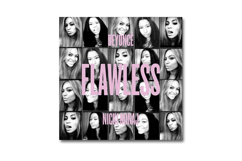 Beyoncé Featuring Nicki Minaj – Flawless (Remix) | Hypebeast