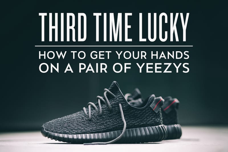 How to get hotsell a pair of yeezys