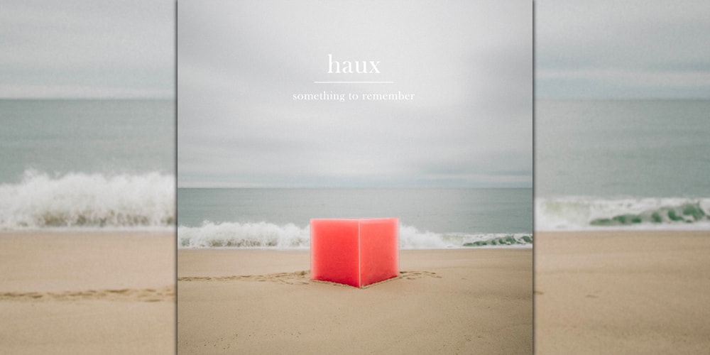 haux-something-to-remember-ototoy