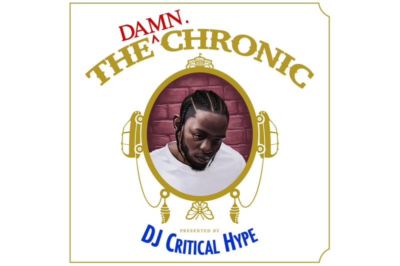 Kendrick Lamar x Dr. Dre 'The DAMN. Chronic' | Hypebeast