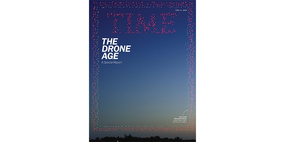 На обложке журнала «TIME» «Век дронов» изображено одно из крупнейших шоу дронов в США