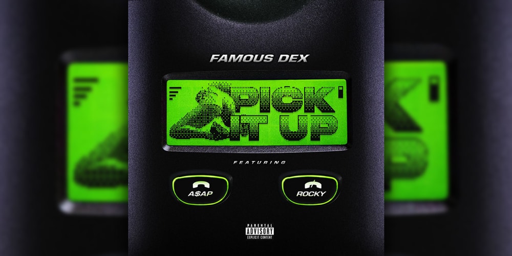 Famous Dex A Ap Rocky Pick It Up Song Hypebeast Famous Dex A Ap Rocky Pick It Up Song Hypebeast