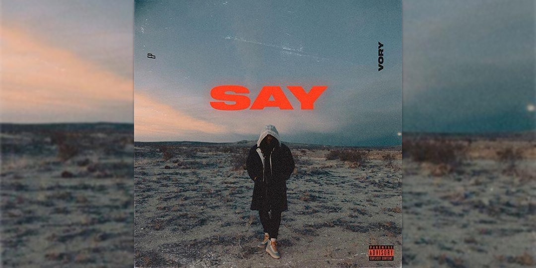 Vory 'SAY' EP Stream Hypebeast